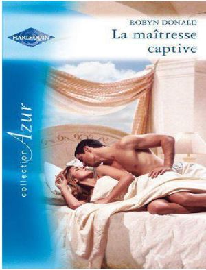 [The Mediterranean Princes 02] • La Maitresse Captive